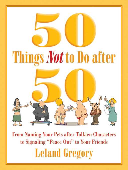 Imagen de portada para 50 Things Not to Do after 50